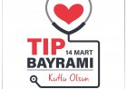 YENİDEN REFAH PARTİSİ  AKHİSAR İLÇE BAŞKANLIĞI’NDAN   14 MART TIP BAYRAMI KUTLU OLSUN
