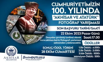 Akhisar Belediyesi Cumhuriyetin 100. Yılına Özel Ödüllü Fotoğraf Yarışması Düzenliyor