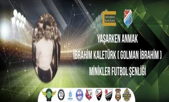 Golman İbrahim adına minikler futbol şöleni düzenleniyor