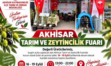 Akhisar Tarım ve Zeytincilik Fuarı Kapılarını Açıyor
